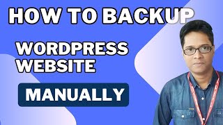 How to Backup WordPress Website Manually