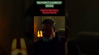 The Pope's Exorcist 2023  - God Is Not Here Scary Scene