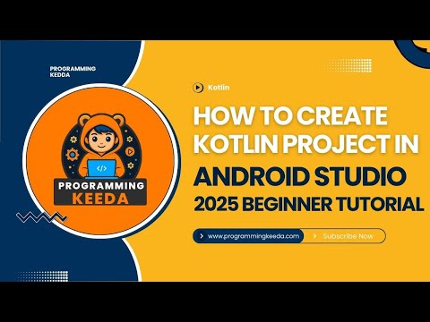 How to Create Your First Kotlin App in Android Studio   Beginner Friendly   Programming Keeda