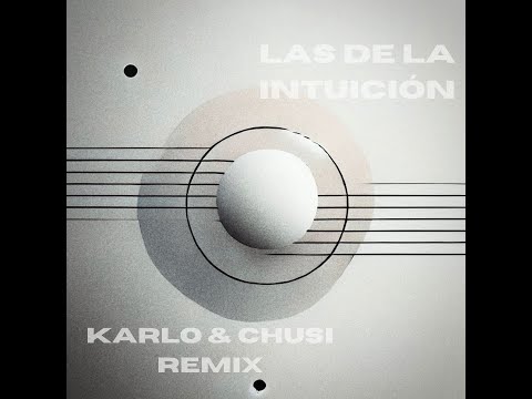 Shakira - Las de la Intuición - Karlo & Chusi Remix