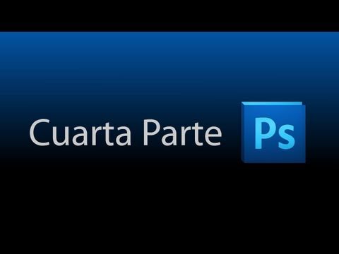 Photoshop Básico Cuarto Videotutorial