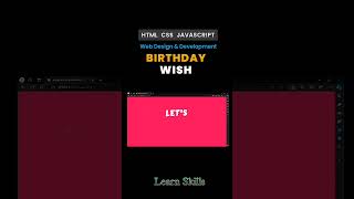 BIRTHDAY WISHES MAKE USING HTML,CSS, JAVASCRIPT #JAVASCRIPT #CODING #HTML #CSS #webdevelopmentskills