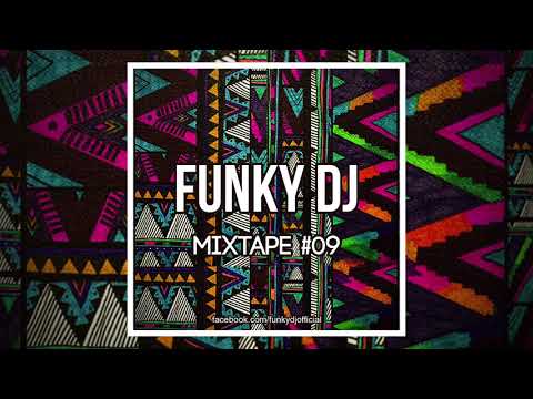 Funky DJ - Mixtape #09