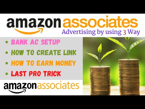 How to Make Amazon Account Setup and Create Link for Earning I With Best 3 Method