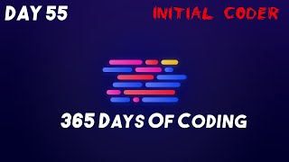 DAY 55 | 365 DAYS OF CODE | Random CP Problem
