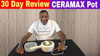 CERAMAX Electric Cooker Pot, 30 Day Review