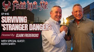 Surviving 'Stranger Danger': Keith Smith