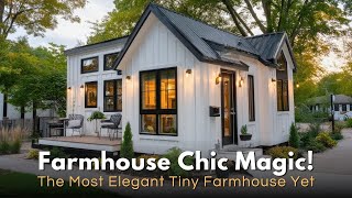 Farmhouse Chic: A Tiny House Built for Elegant Living (PART 2)