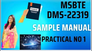 DMS SAMPLE MANUAL PRACTICAL NO 1: | 22319 | SAMPLE MANUAL SOLUTION #sample #manual #msbtemanual