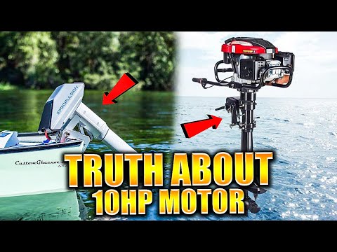 Why 10 HP Outboard Motors Don’t Exist (The Truth Is Shocking).