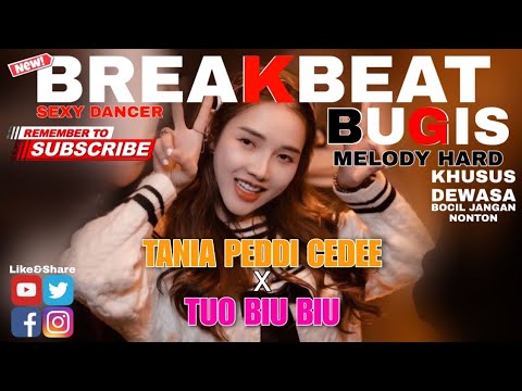 DJ BUGIS VIRAL 2023 || TANIA PEDDI CEDE x TUO BIU BIU || MUSIK DJ DAN SEXY DANCER || MELODY KENCENG