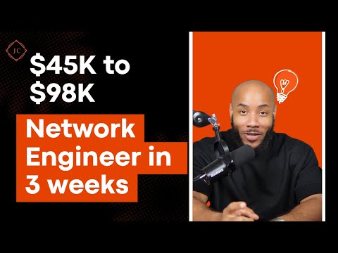$45K to $98K Network Engineer in 3 Weeks (Massive Career & Salary Jump)