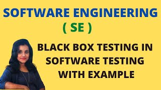 Black Box Testing in Software Testing with Example |SE|