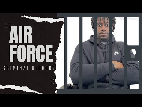 JOINING AIR FORCE WITH CRIMINAL RECORD?