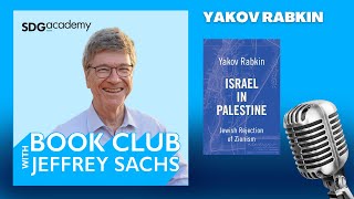 Conversation with Yakov Rabkin, Israel in Palestine: Jewish Rejection of Zionism