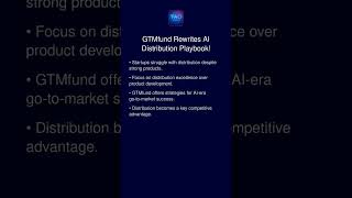 GTMfund Rewrites AI Distribution Playbook!
