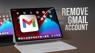 How to Remove Gmail Account from iPad (tutorial)