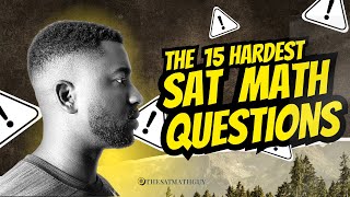 15 hardest SAT math questions EVER!