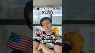 French person reacts to… American making croissants 🇫🇷🥐🇺🇸