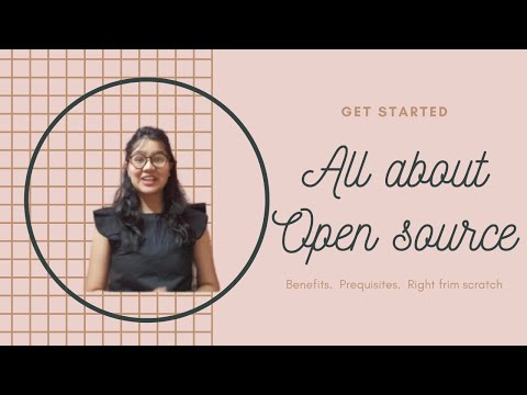 How to get started with Open Source | Benefits | Prerequisites |Open Source from scratch.