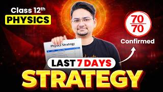 Class 12 Physics Board Exam 2026 🔥 | Last 7 Days Strategy to Score 70/70 by Abdul Sir