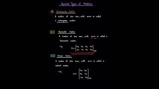 Special types of Matrices (Part-2)