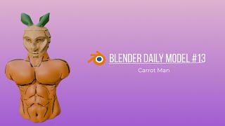 Carrot Man? | Daily Blender Model #13
