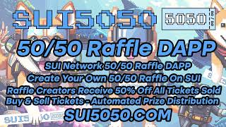 SUI5050 Web3 50/50 Raffle System SUI Network