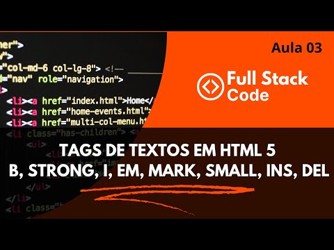 TAGS DE TEXTOS EM HTML 5 ( B, STRONG, I, EM, MARK, SMALL, INS, DEL ) - Aula 03
