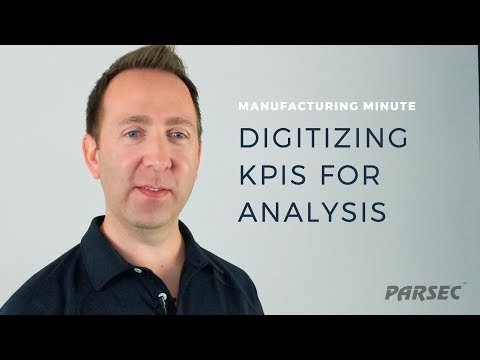 Manufacturing Minute: Digitizing KPIs for Analysis