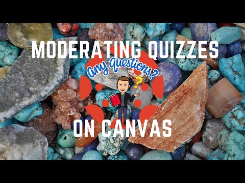 Moderating Quizzes on Canvas
