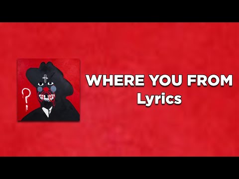 21 Savage - WHERE YOU FROM (Lyrics)