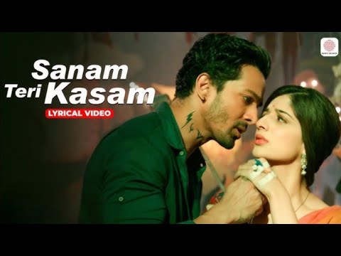 sanam teri kasam song | title song | sanam teri kasam 2