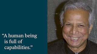 Peace laureate Muhammad Yunus on how poverty keeps people from exploring their capabilities
