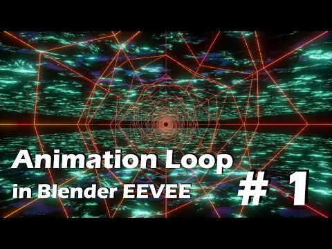 Animation Loop in Blender EEVEE - # 1