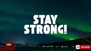 Stay Strong| Lyrical video
