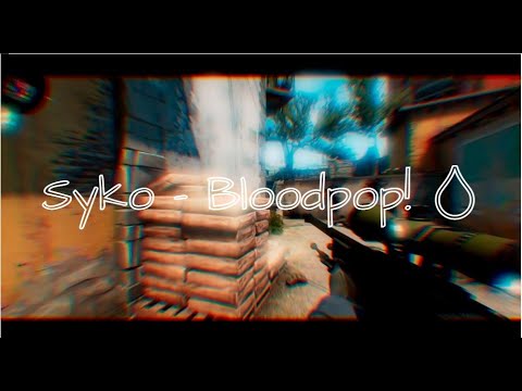 CSGO Edit - Bloodpop! 🩸🌟