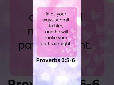 Your Daily Encouragement: Proverbs 3:5-6 – Foundation Verse to Memorize #faith #bibleverse