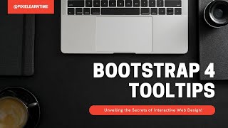 Mastering Bootstrap 4 Tooltips: Unveiling the Secrets of Interactive Web Design! #bootstraptutorial