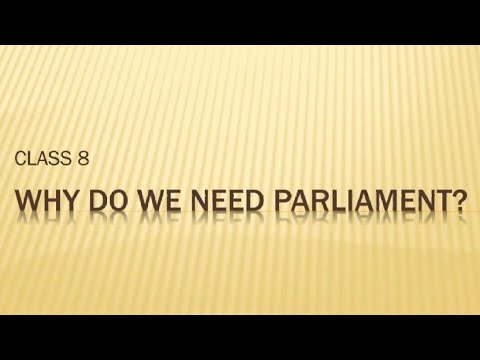 NCERT CBSE/ Chapter 3 / Political Science/ Why do we need Parliament?/ Upto point explanation
