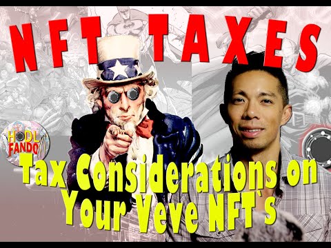 NFT Taxes and Things To Consider as Veve NFT Hodlers!