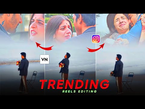 Sanam Teri Kasam Trending VN Code Video Editing || New Instagram Reels Editing