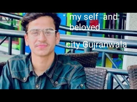 My first vlog with my self and my beloved city Gujranwala