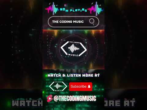 Code My World by The Coding Music | Vol. 4 Collection