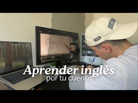Aprender inglés por mi cuenta me cambio la vida.
