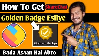 How To Get Golden Badge In ShareChat Tamil | ShareChat Par Golden Badge Kaise Le Hindi Gott Technica