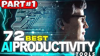 72+ Best AI Productivity Tools in 2025 - Part 1 (You Must Try This)