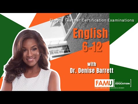 FAMU College of Education | English 6-12 |  Pt.1 | Understanding The Test |