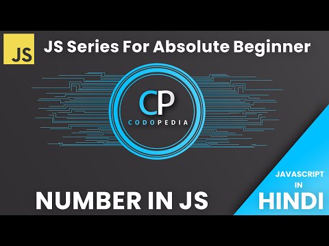 What is Number in JS ? JS Series For Absolute Beginner In Hindi