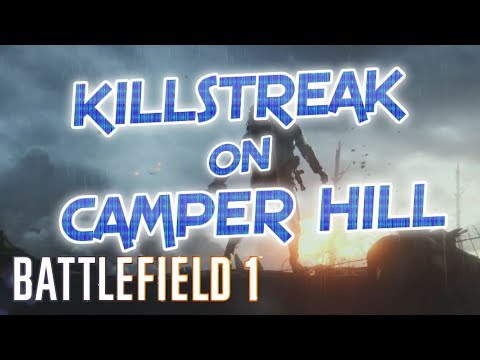 Battlefield 1 - Killstreak on Camper Hill (Martini infantry 10 killstreak, PS4 gameplay)